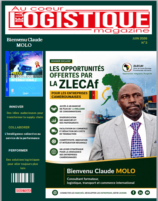 Magazine N°3mois de juin 2026: Les opportunités offertes par la ZLECAf pour les entreprises camerounaises